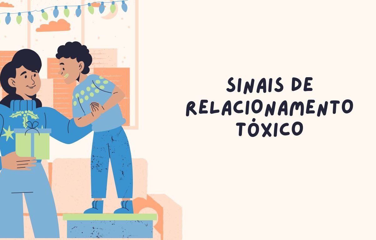 Relacionamentos Tóxicos: Por Que Você Continua Quando Sabe Que Deveria Ir Embora 1 SINAIS DE RELACIONAMENTO TÓXICO