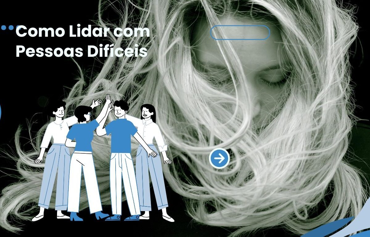 Como Lidar com Pessoas Difíceis: Um Guia de Saúde Mental e Limites Saudáveis 1 Como Lidar com Pessoas Difíceis