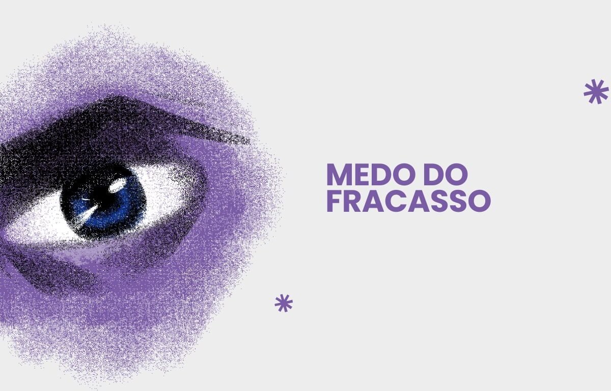 Medo do Fracasso: Raízes Psicanalíticas e Como Superar 1 Medo do Fracasso